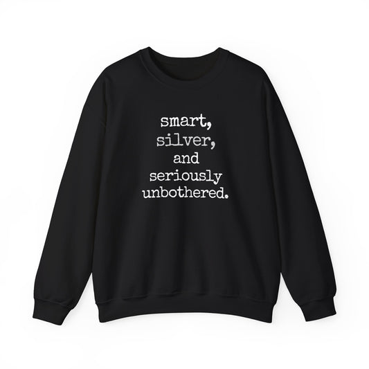 smart, silver & seriously unbothered. Crewneck