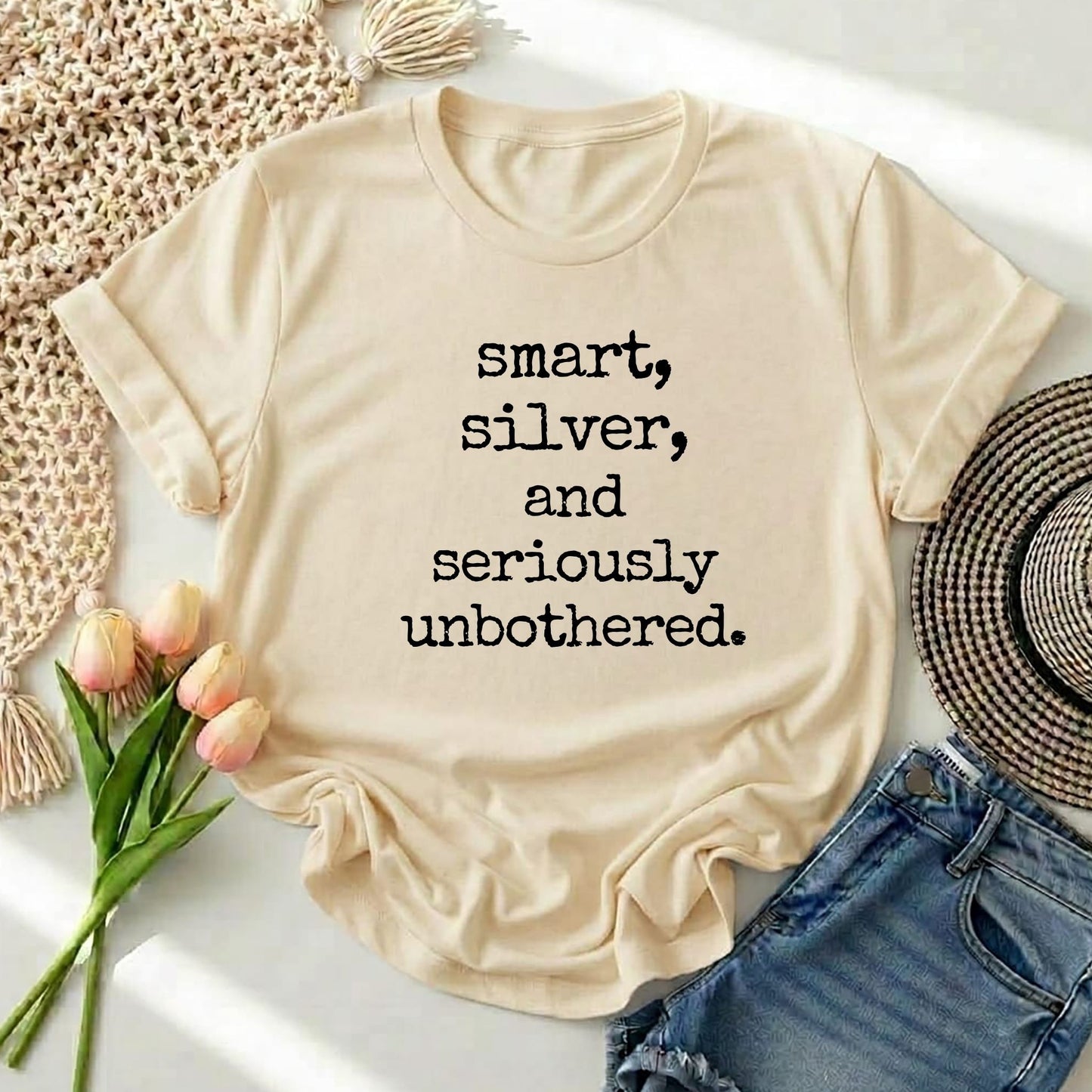 smart, silver, and seriously unbothered. T-shirt