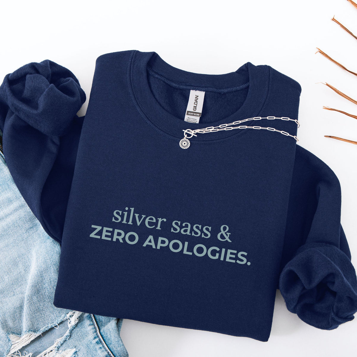 silver sass & zero apologies. Crewneck