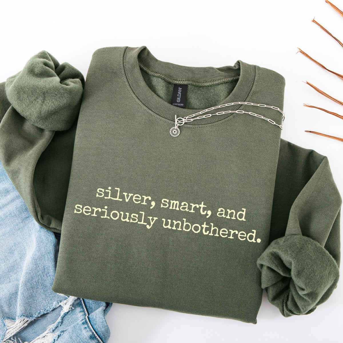 silver, smart & seriously unbothered. Crewneck