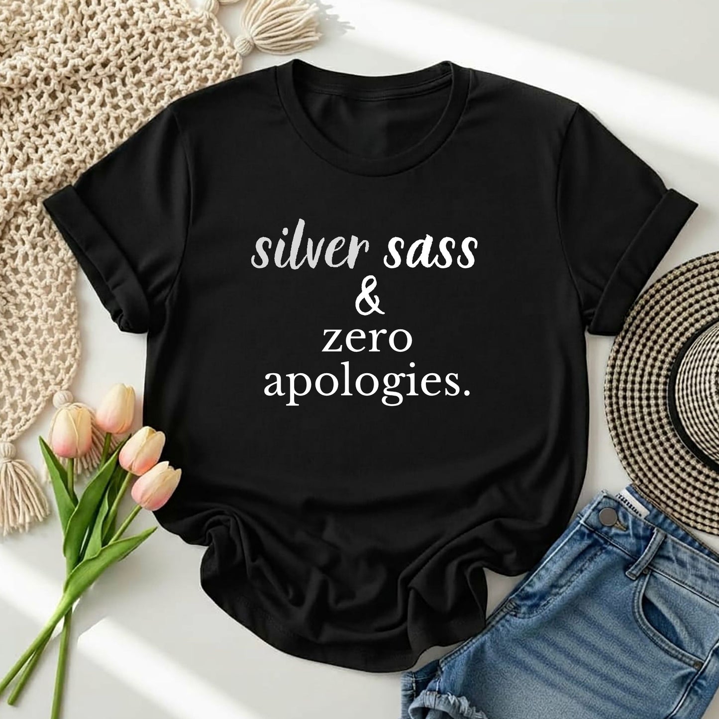 silver sass & zero apologies. T-shirt