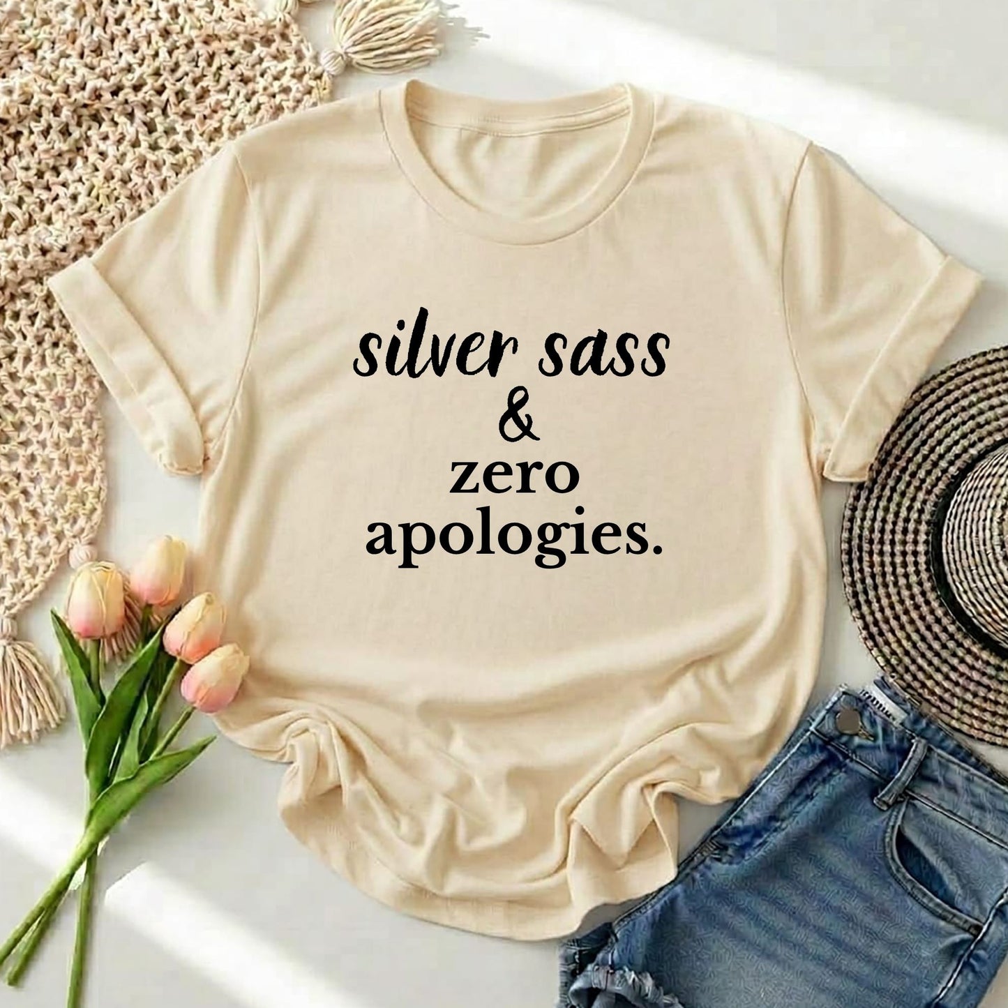 silver sass & zero apologies. T-shirt